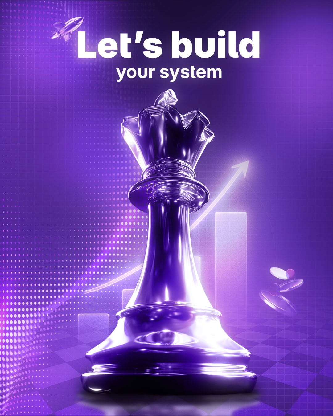 Lets Build Your System